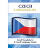 Czech Vocabulary: A Czech Language Guide