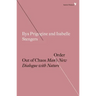 Order Out of Chaos: Man's New Dialogue with Nature