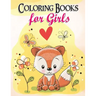 Gorgeous Coloring Book for Girls: The Really Best Relaxing Colouring Book For Girls 2017 (Cute, Animal, Dog, Cat, Elephant, Rabbit, Owls, Bears, Kids