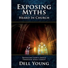Exposing Myths Heard in Church: Revealing God's Grace through Jesus Christ