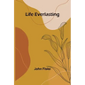 Life Everlasting
