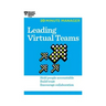 Leading Virtual Teams (HBR 20-Minute Manager Series)