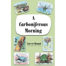 A Carboniferous Morning