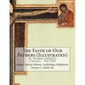The Faith of Our Fathers (Illustrated)