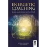 Energetic coaching: Being and Doing with Spirit