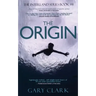 The Origin: A Young Adult Dystopian Adventure