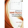A Primer of NMR Theory with Calculations in Mathematica