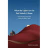 When the Lights Are on But Nobody's Home: A Book That Brings Reality Back to Make You Think...Again