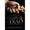 Averting Famine on Iraq: My Memories for Years of U.N Sanction 1990-2003