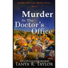 Murder At The Doctor's Office