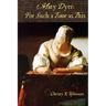 Mary Dyer: For Such a Time as This