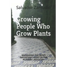 Growing People Who Grow Plants: Managing the Most Important Asset in the Nursery Industry