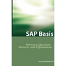 SAP Basis Certification Questions: Basis Interview Questions, Answers, and Explanations