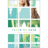 Truth or Dare: A Capital Girls Novel