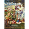 The Bible Tapestry Volume II