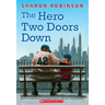 The Hero Two Doors Down: Based on the True Story of Friendship Between a Boy and a Baseball Legend