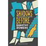 Shadows Before