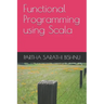 Functional Programming using Scala