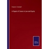 A Digest of Cases in Law and Equity