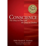 Conscience: The Duty to Obey and the Duty to Disobey