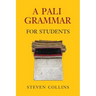 A Pali Grammar for Students