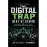 The Digital Trap