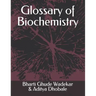 Glossary of Biochemistry