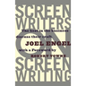 Screenwriters on Screen-Writing: The Best in the Business Discuss Their Craft