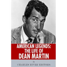 American Legends: The Life of Dean Martin