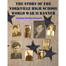 The Story of the Yorkville High School World War II Banner