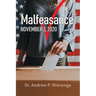Malfeasance: November 3, 2020