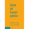 Autism and Asperger Syndrome
