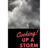 Cooking Up A Storm