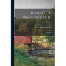 History of Pembroke, N. H.: 1730-1895; Volume 1