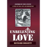 Unrelenting Love: A Novel of War, Love and Redemption