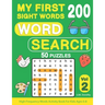 My First 200 Sight Words Word Search: 50 Puzzles with High-Frequency Words Activity Book For Kids Ages 6-8 (Vol.2)