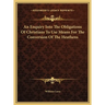 An Enquiry Into The Obligations Of Christians To Use Means For The Conversion Of The Heathens
