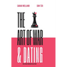 The Art of War & Dating