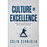 Culture of Excellence: What We Can Learn From The Yankees About Leadership