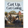 Get Up, Get Going: Tales of a Country Veterinarian