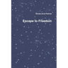 Escape to Freedom