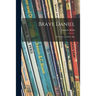 Brave Daniel; the Story of a Brave Boy