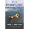The Pathfinder: Finding the Right Path