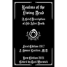 Realms of the Living Dead: A Brief Description of Life After Death
