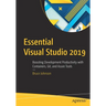 Essential Visual Studio 2019: Boosting Development Productivity with Containers, Git, and Azure Tools