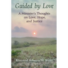 Guided by Love: A Minister's Thoughts on Love, Hope, and Justice