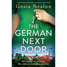 The German Next Door: A totally heart-wrenching World War 2 page-turner