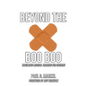 Beyond the Boo Boo: Traumatic Medical Training for Citizens
