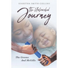 The Unfinished Journey: The Greens and McGills