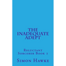 The Inadequate Adept